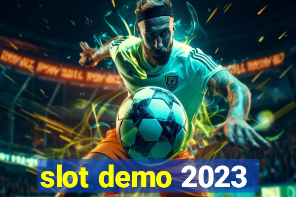 slot demo 2023