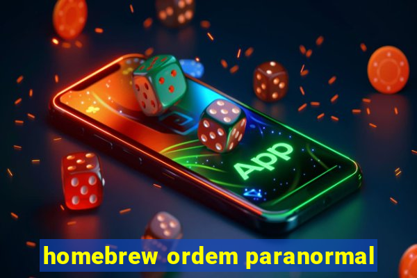 homebrew ordem paranormal