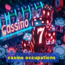 casino occupations