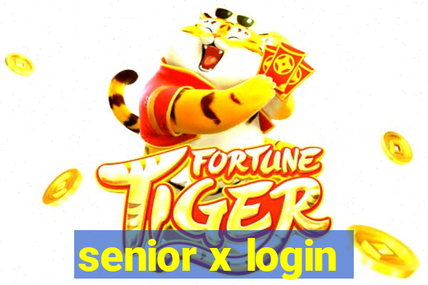 senior x login