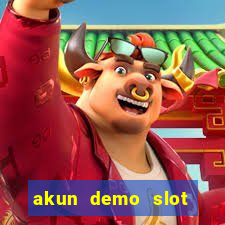 akun demo slot pragmatic play