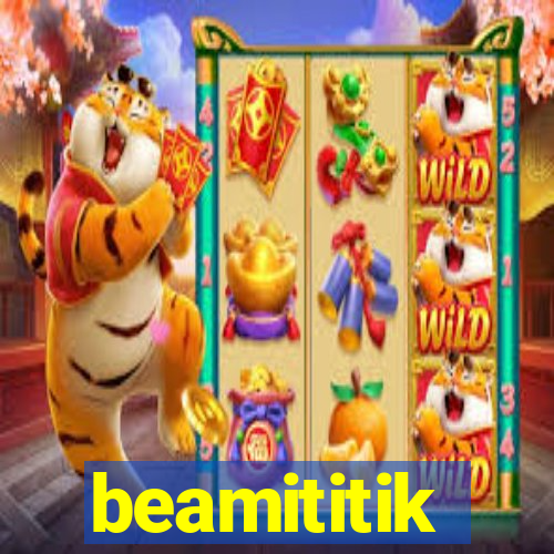 beamititik