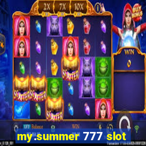 my.summer 777 slot