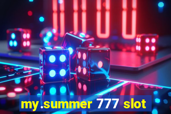 my.summer 777 slot