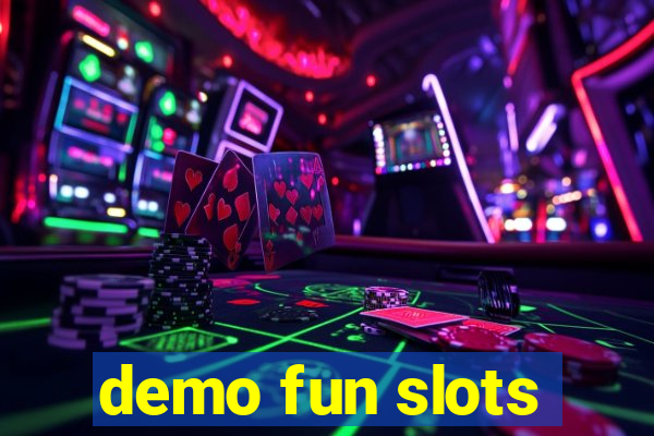 demo fun slots