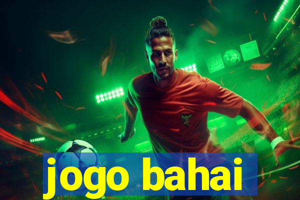 jogo bahai