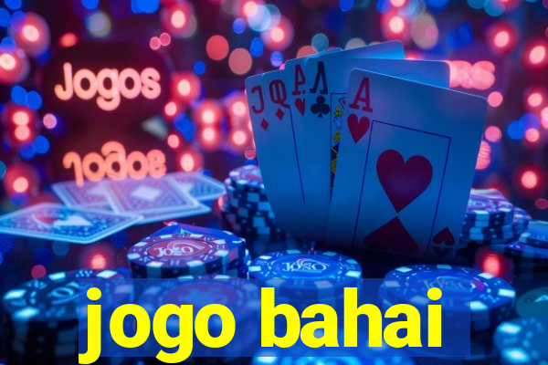 jogo bahai