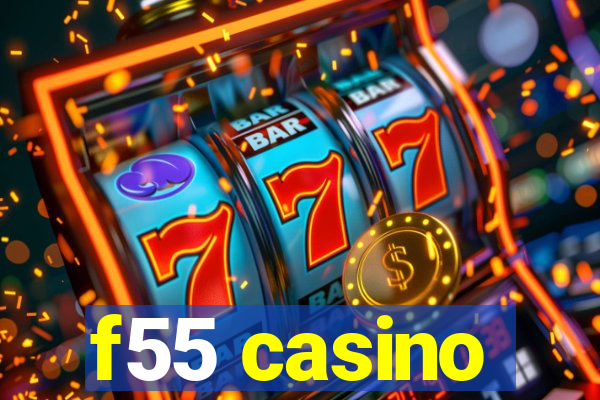 f55 casino