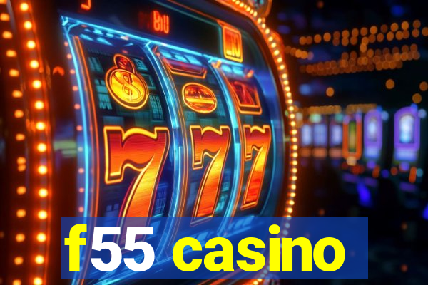 f55 casino