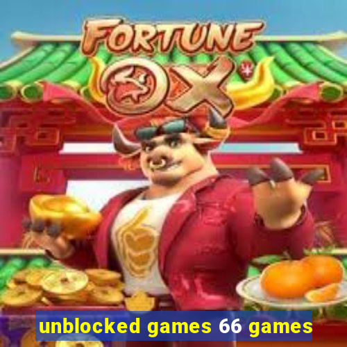 unblocked games 66 games