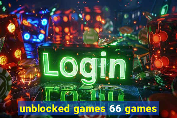 unblocked games 66 games