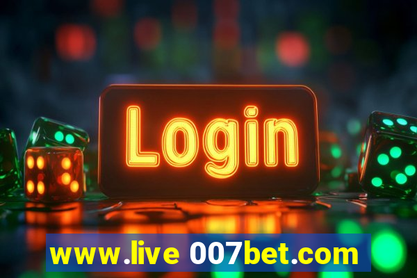 www.live 007bet.com