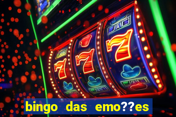 bingo das emo??es com palavras