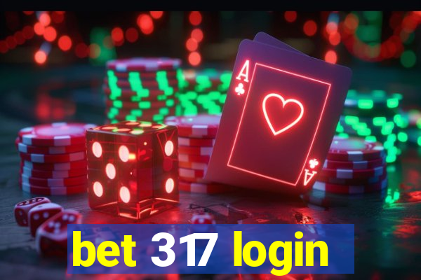 bet 317 login