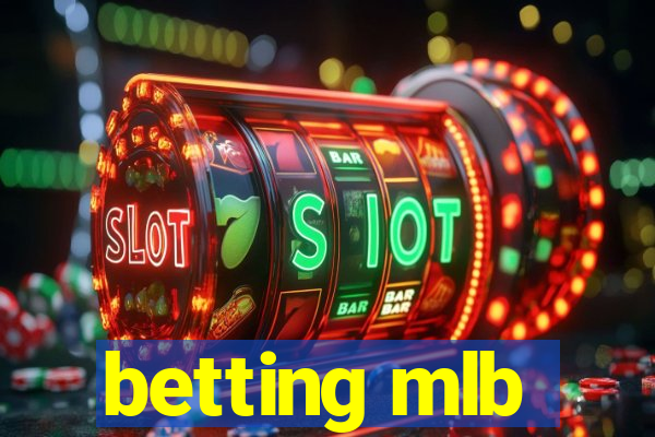 betting mlb