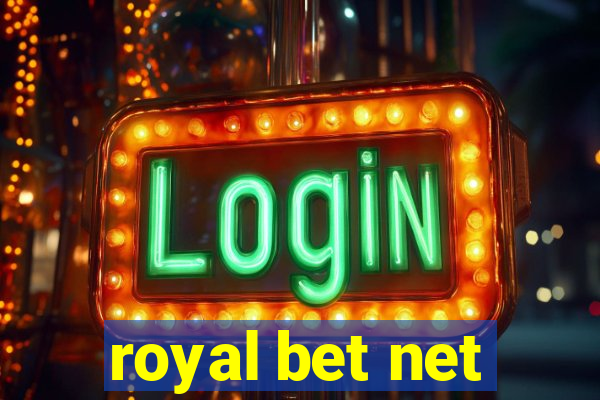 royal bet net