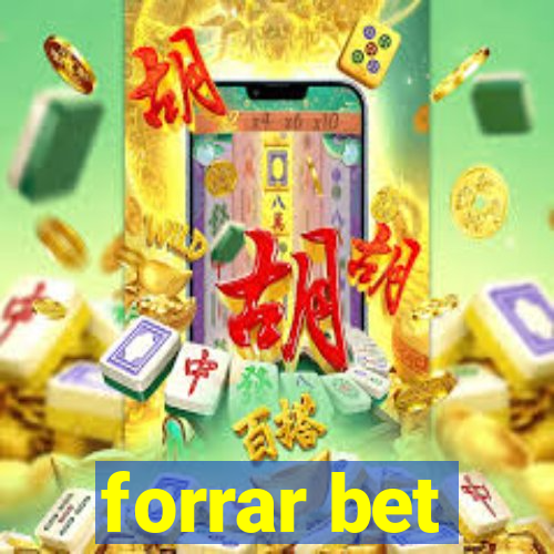 forrar bet