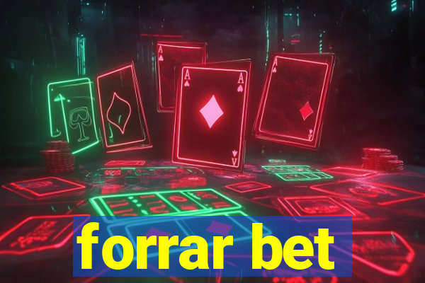 forrar bet