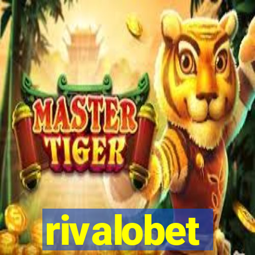 rivalobet