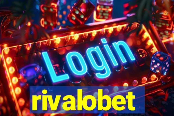 rivalobet