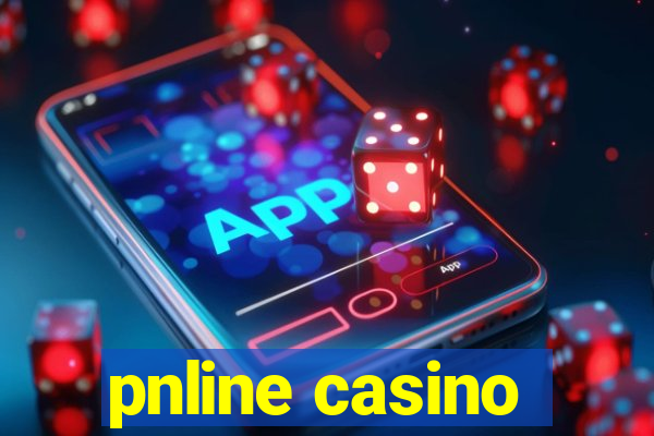 pnline casino