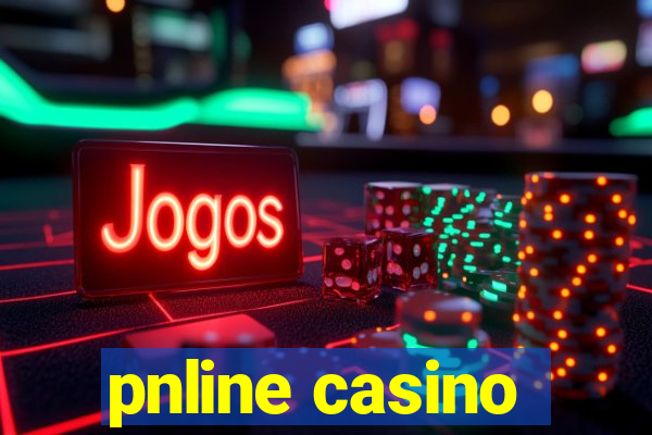 pnline casino