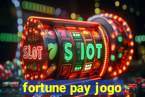 fortune pay jogo