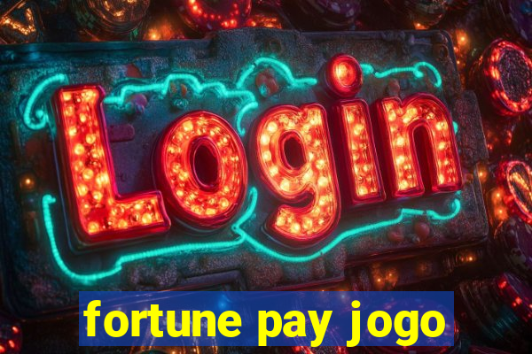 fortune pay jogo