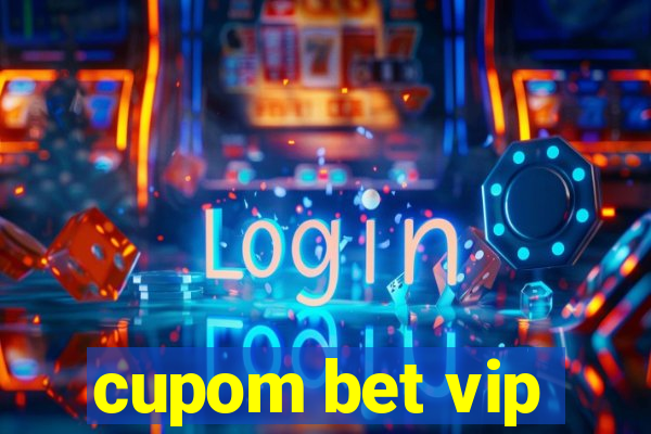 cupom bet vip