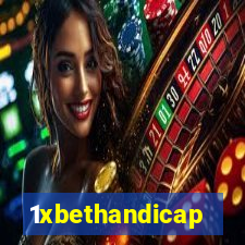 1xbethandicap