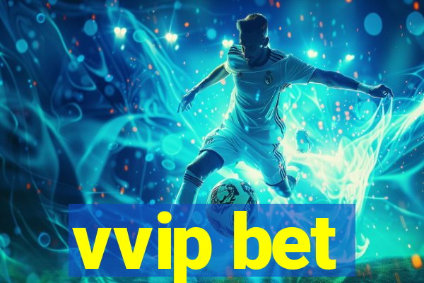 vvip bet