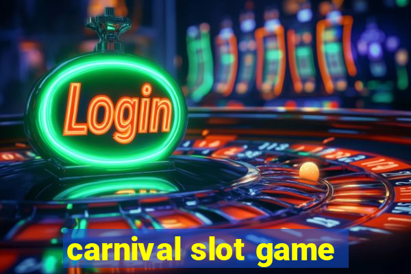 carnival slot game