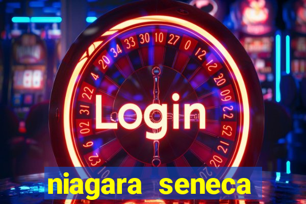 niagara seneca casino hotel