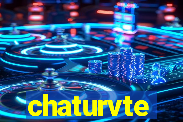 chaturvte