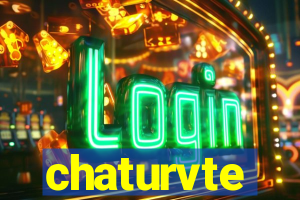 chaturvte