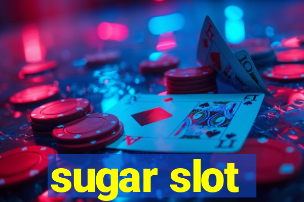 sugar slot