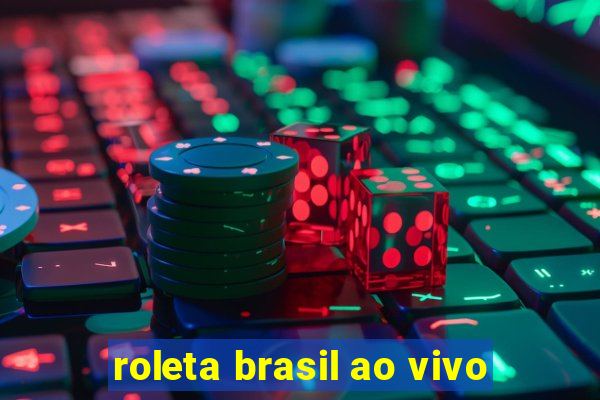 roleta brasil ao vivo