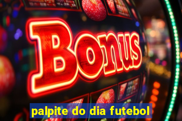 palpite do dia futebol