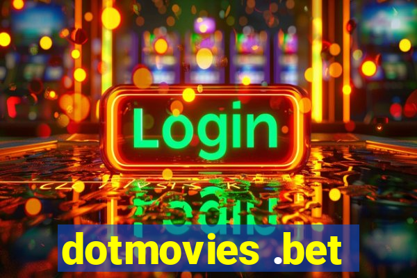 dotmovies .bet