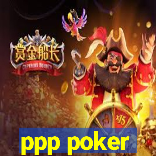 ppp poker