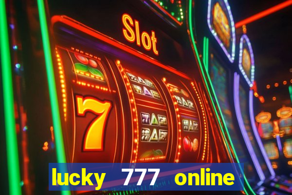 lucky 777 online casino gcash