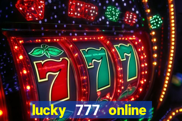 lucky 777 online casino gcash