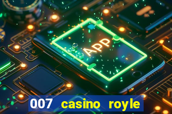 007 casino royle dublado compeltyo