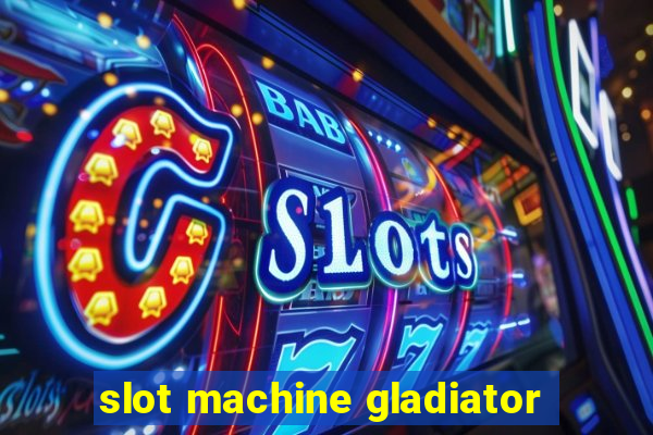 slot machine gladiator