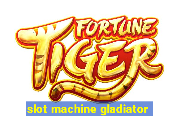 slot machine gladiator