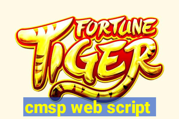 cmsp web script