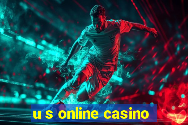 u s online casino