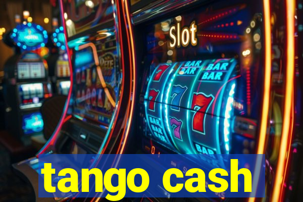 tango cash