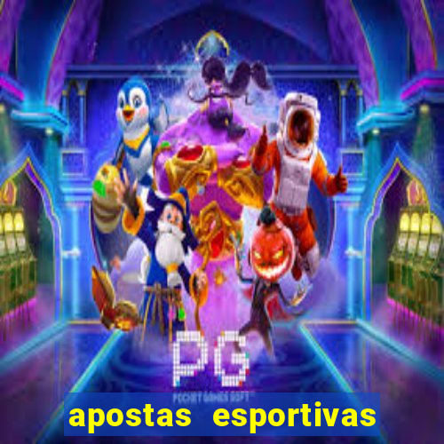 apostas esportivas jogos de hoje