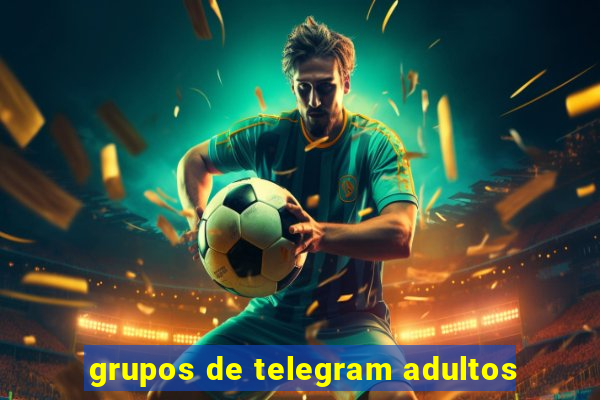 grupos de telegram adultos